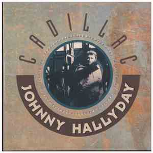 Johnny Hallyday - Cadillac (Version Originale Inédite Maxi) FLAC