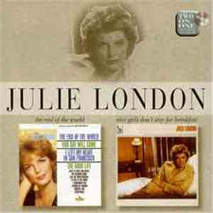 Julie London - The End Of The World / Nice Girls Don't Stay For Breakfast FLAC