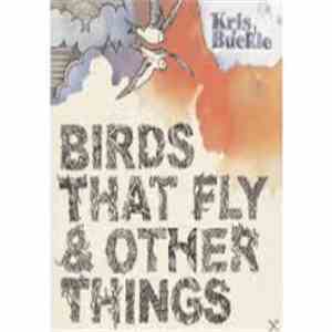 Kris Buckle - Birds That Fly & Other Things FLAC