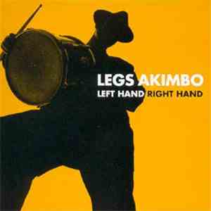Left Hand Right Hand - Legs Akimbo FLAC