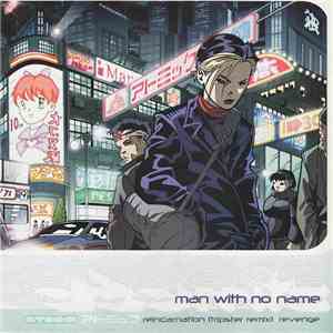 Man With No Name - Reincarnation (Tripster Remix) / Revenge FLAC