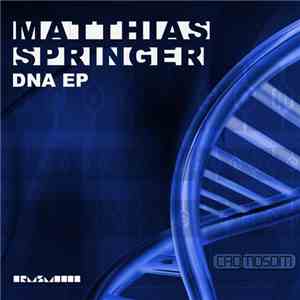 Matthias Springer - DNA EP FLAC