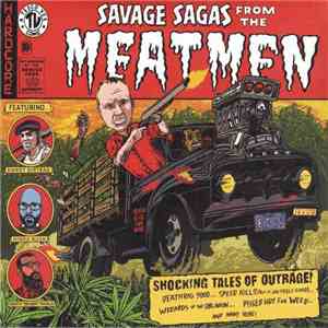 Meatmen - Savage Sagas From The Meatmen FLAC