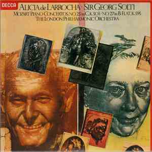 Mozart · Alicia De Larrocha · Sir Georg Solti · The London Philharmonic Orchestra - Piano Concertos, No. 25 In C, K. 503 · No. 27 In B Flat, K. 595 FLAC