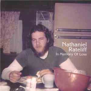 Nathaniel Rateliff - In Memory Of Loss FLAC