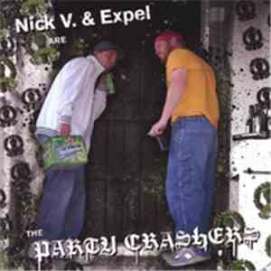 Nick V. & Expel - The Party Crashers FLAC