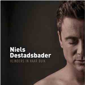 Niels Destadsbader - Vlinders In Haar Buik FLAC