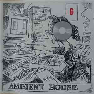Pete Giles, Pat Milne - Ambient House FLAC