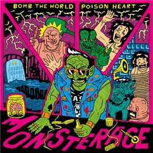 Poison Heart, Bomb The World - Monsterace FLAC