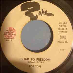 Pop Tops / Computers  - Road To Freedom / Nel Mondo Dei Sentimenti FLAC