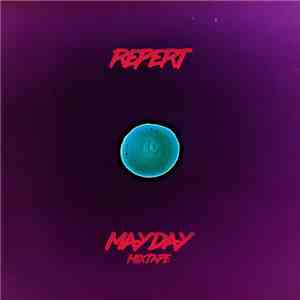 Repert - Mayday Mixtape FLAC