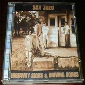 Say Zuzu - Highway Signs & Driving Songs FLAC