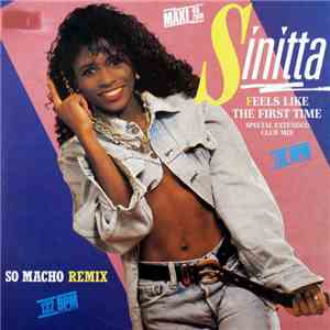 Sinitta - Feels Like The First Time / So Macho (Remix) FLAC
