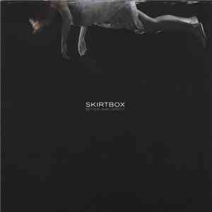 Skirtbox - Bitter And Direct FLAC