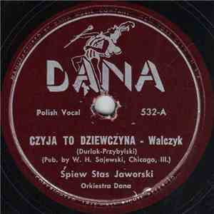Staś Jaworski - Czyja To Dziewczyna / Sloneczko Na Zachodzie FLAC