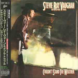 Stevie Ray Vaughan & Double Trouble - Couldn't Stand The Weather FLAC