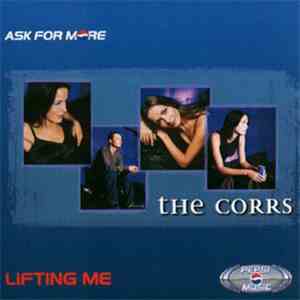 The Corrs - Lifting Me FLAC