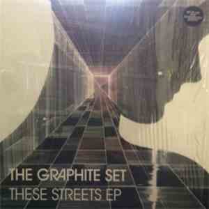 The Graphite Set - These Streets EP FLAC