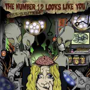 The Number Twelve Looks Like You - The Remixes FLAC