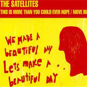 The Satellites - This Is More Than You Could Ever Hope / Move Inside FLAC