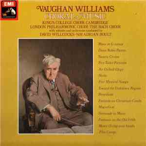 Vaughan Williams : King's College Choir, Cambridge / London Philharmonic Choir / The Bach Choir Conducted By David Willcocks / Sir Adrian Boult - Choral Music FLAC