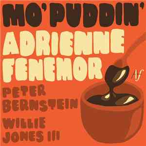 Adrienne Fenemor - Mo' Puddin' FLAC