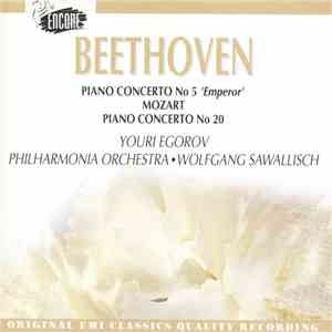 Beethoven, Mozart, Egorov, Sawallisch, Philharmonia Orchestra - Piano Concerto No. 5 • Piano Concerto No. 20 FLAC