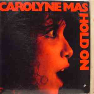 Carolyne Mas - Hold On FLAC