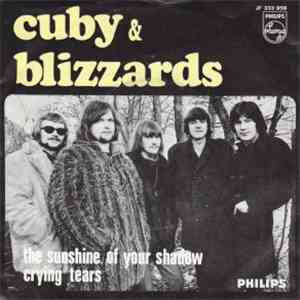 Cuby & The Blizzards - The Sunshine Of Your Shadow / Crying Tears FLAC
