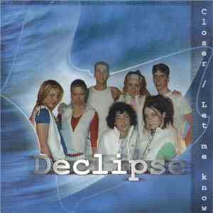 Declipse - Closer / Let Me Know FLAC