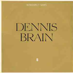 Dennis Brain - Dennis Brain FLAC