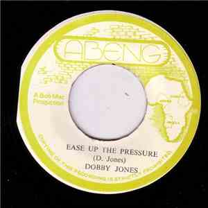 Dobby Jones - Ease Up The Pressure FLAC
