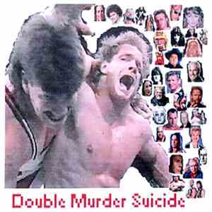 Double Murder Suicide - Double Murder Suicide FLAC