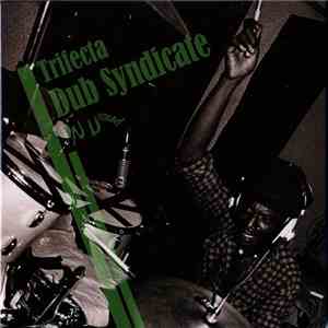 Dub Syndicate - Trifecta FLAC