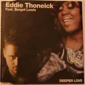 Eddie Thoneick Feat. Berget Lewis - Deeper Love FLAC