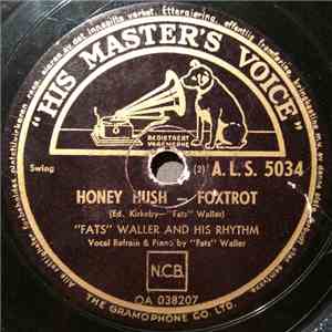"Fats" Waller And His Rhythm - Honey Hush / You've Been Reading My Mail (Has Estado Leyendo Mis Cartas) FLAC