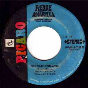 Fiebre Amarilla - Quedate Conmigo FLAC