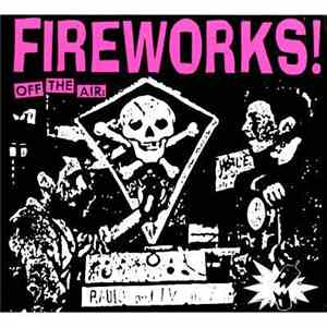 Fireworks  - Off The Air FLAC