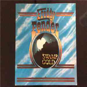 Freddy Fender  - Swamp Gold FLAC