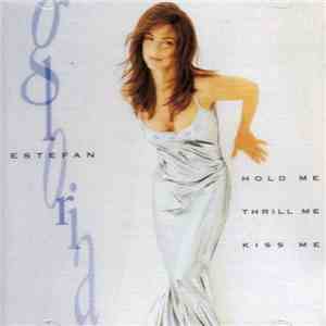 Gloria Estefan - Hold Me, Thrill Me, Kiss Me FLAC