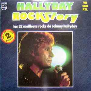 Hallyday - Rockstory - Les 32 Meilleurs Rocks De Johnny Hallyday FLAC