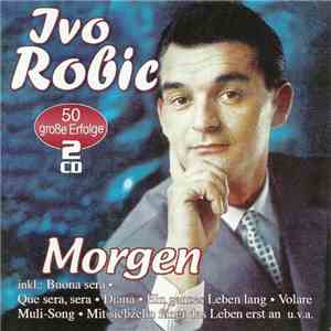 Ivo Robic - Morgen FLAC