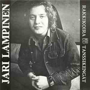 Jari Lampinen - Rakkikoira / Tanssikengät FLAC