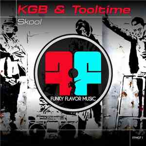 KGB & Tooltime - Skool FLAC