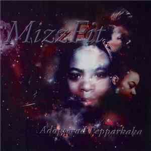 Mizzfit - Adopterad Pepparkaka FLAC