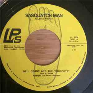 Neil Grant and "the Bigfoots" - Sasquatch Man FLAC