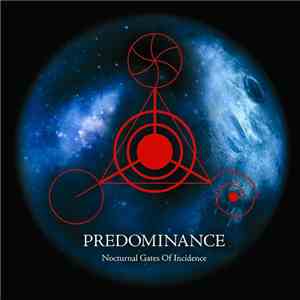 Predominance - Nocturnal Gates Of Incidence FLAC