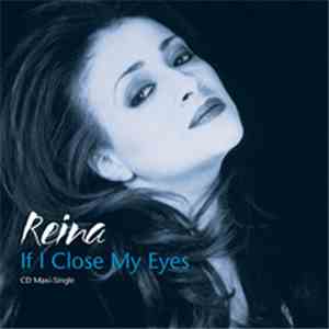 Reina - If I Close My Eyes FLAC