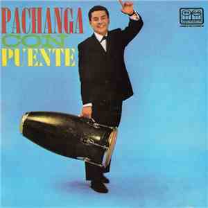 Tito Puente - Pachanga Con Puente FLAC