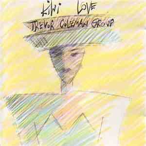 Trevor Coleman Group - Kiwi Love FLAC